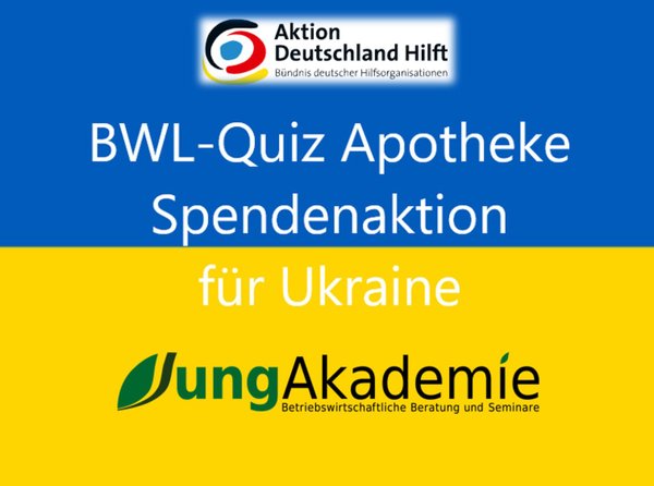 BWL Quiz als Hilfe für Ukraine - Apothekenmanagement